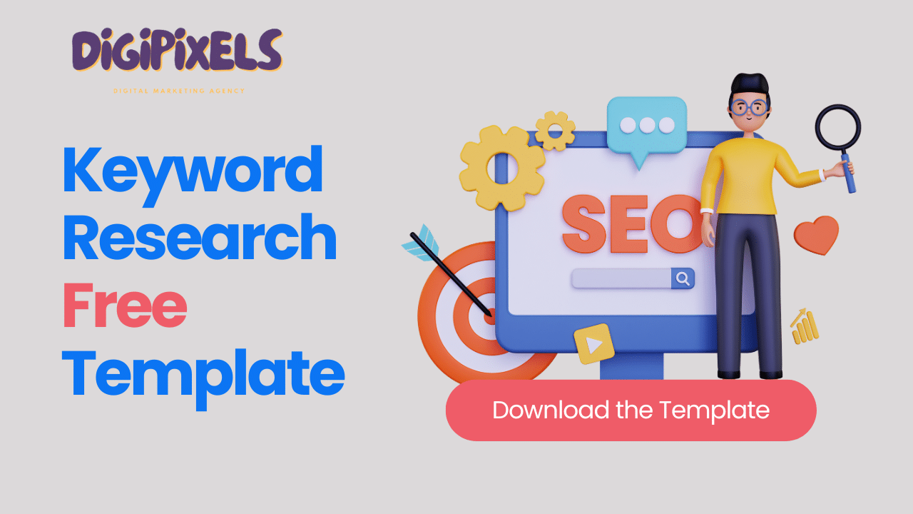 DigiPixels.co Keyword Research Free Template